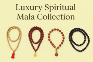 Luxury Spiritual Mala Collection